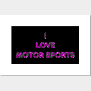 I Love Motor Sports - Pink Posters and Art